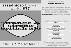 #77 Strange & Strong British Ale