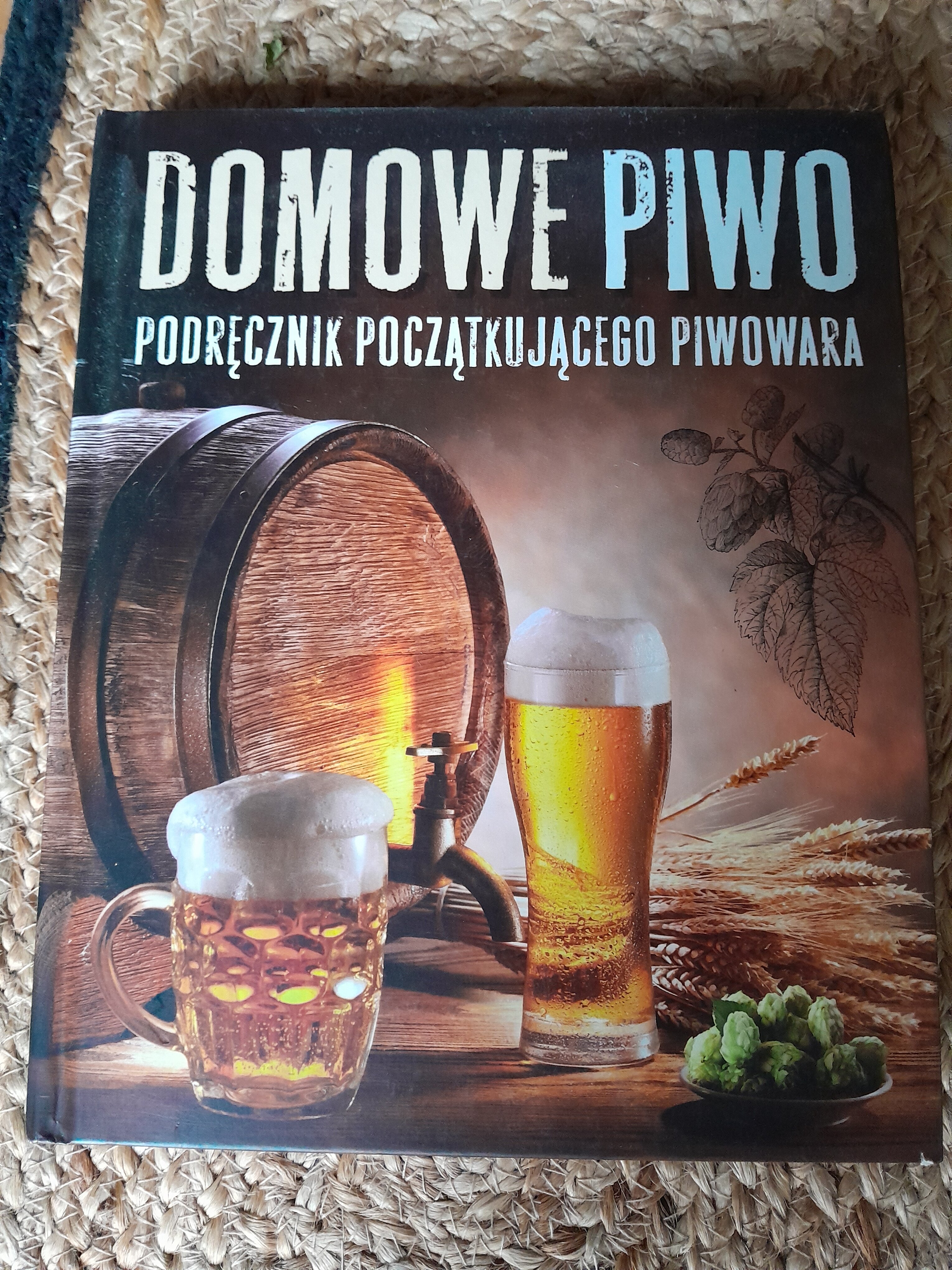 Domowe Piwo, Podręcznik Początkującego Piwowara